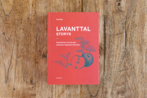 Nina Popp Lavanttal Storys Das neue Lavanttalbuch